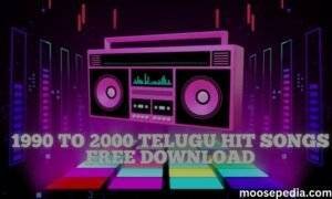 1990 to 2000 telugu hit songs free download: The Golden Era