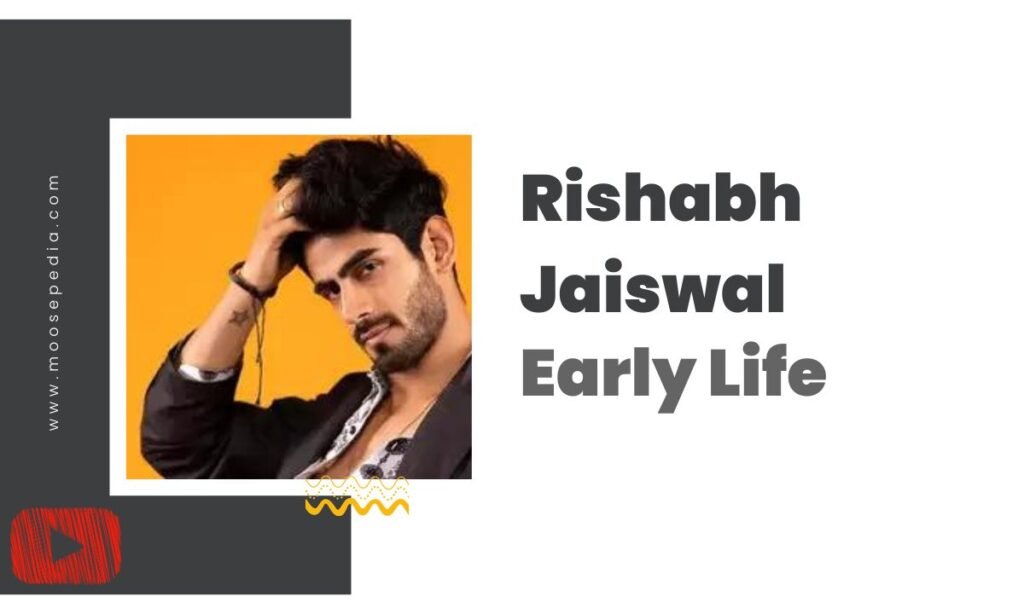 rishabh jaiswal early life