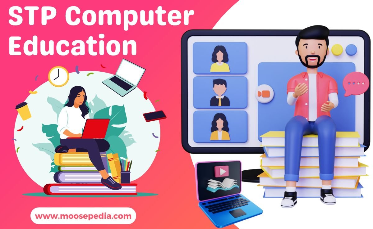 STP Computer Education: Guide Unlocking the Digital Universe