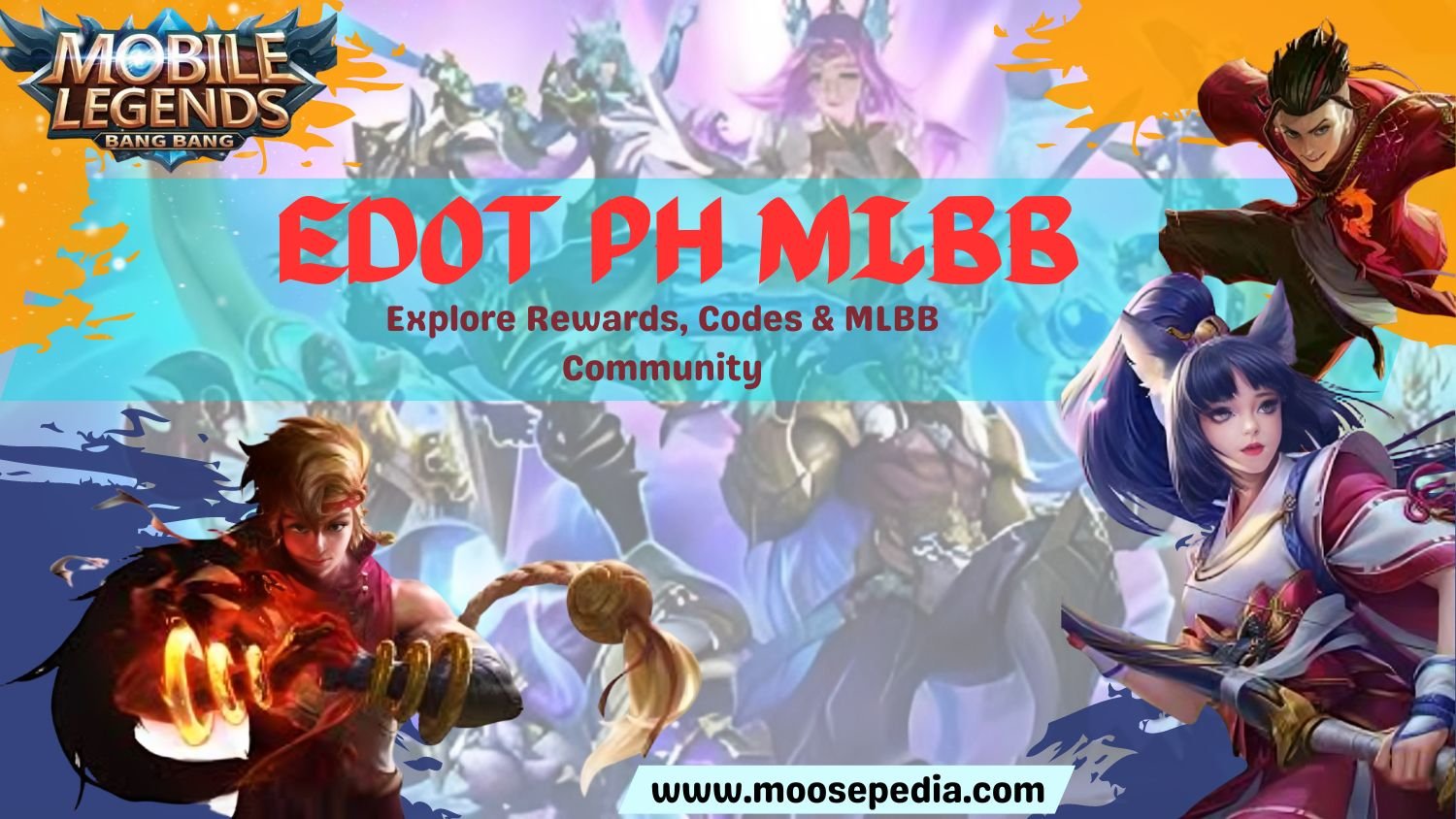 EDOT PH MLBB: Explore Rewards, Codes & MLBB Community