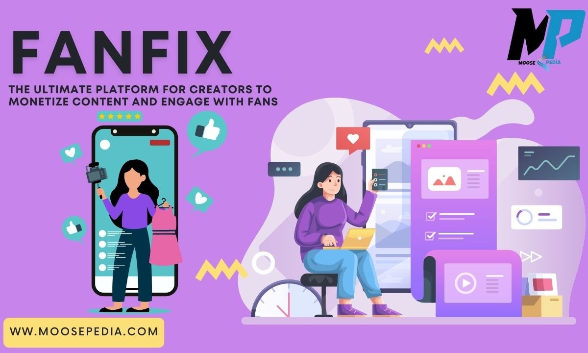 Fanfix: The Ultimate Platform for Creators to Monetize Content and Engage with Fans